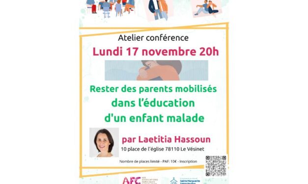 Lundi 17 novembre à 20h : atelier pour les parents qui ont un enfant malade
